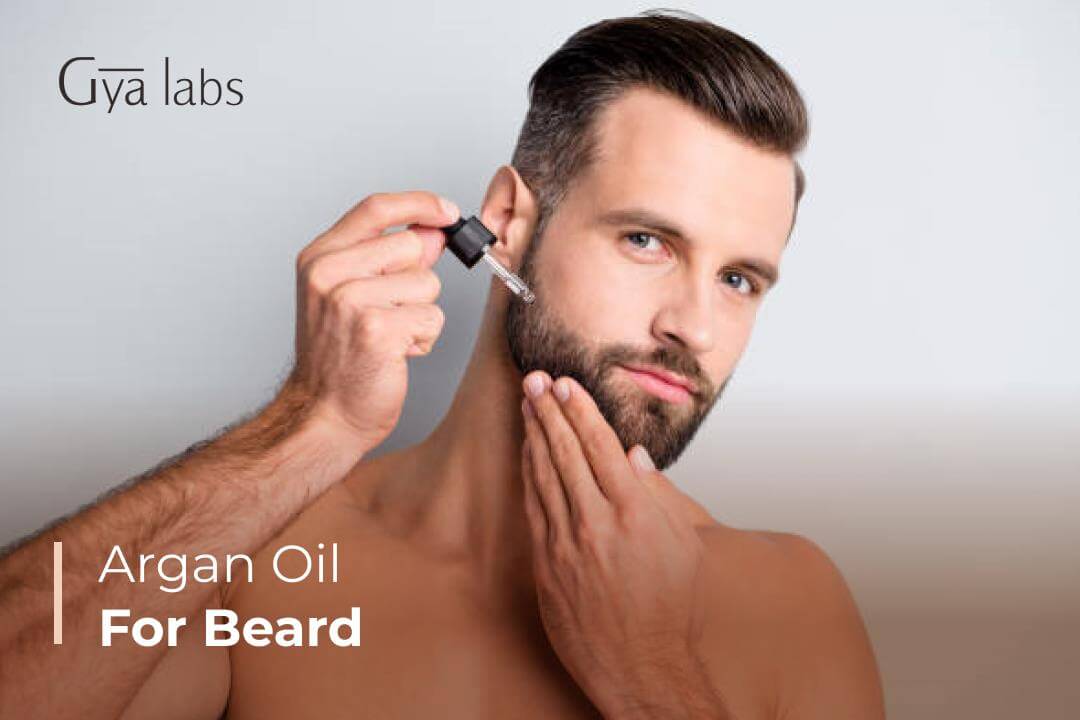 Argan Oil For Beard, Benefits And How To Use Argan Oil For Your Beard | GyaLabs