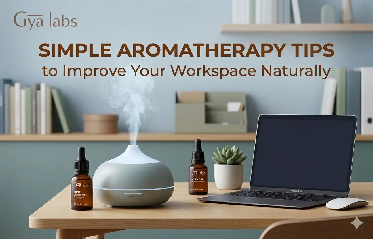 Simple Aromatherapy Tips to Improve Your Workspace Environment Naturally