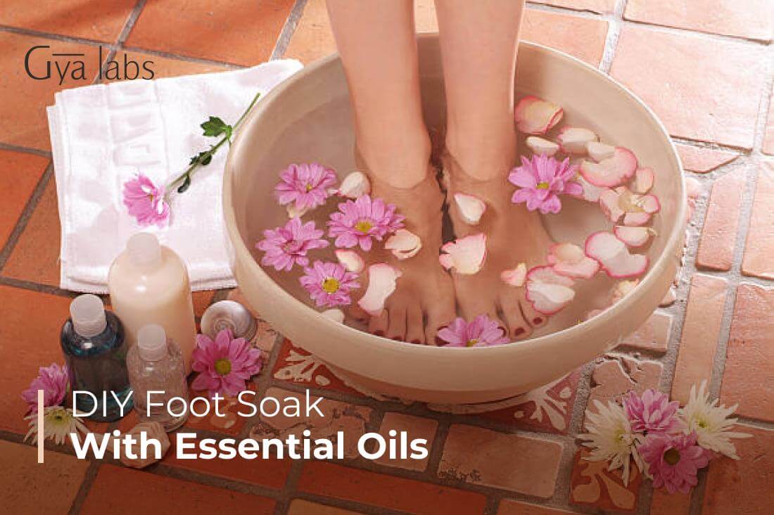 DIY Foot Soak With Essential Oils For Tired Feet | GyaLabs