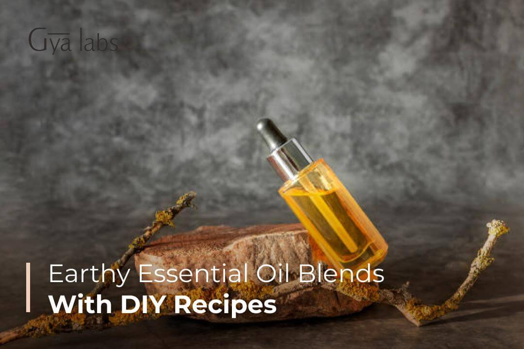 Earthy Essential Oil Blend | Grounding and Woodsy Scent | DIY Recipes | GyaLabs