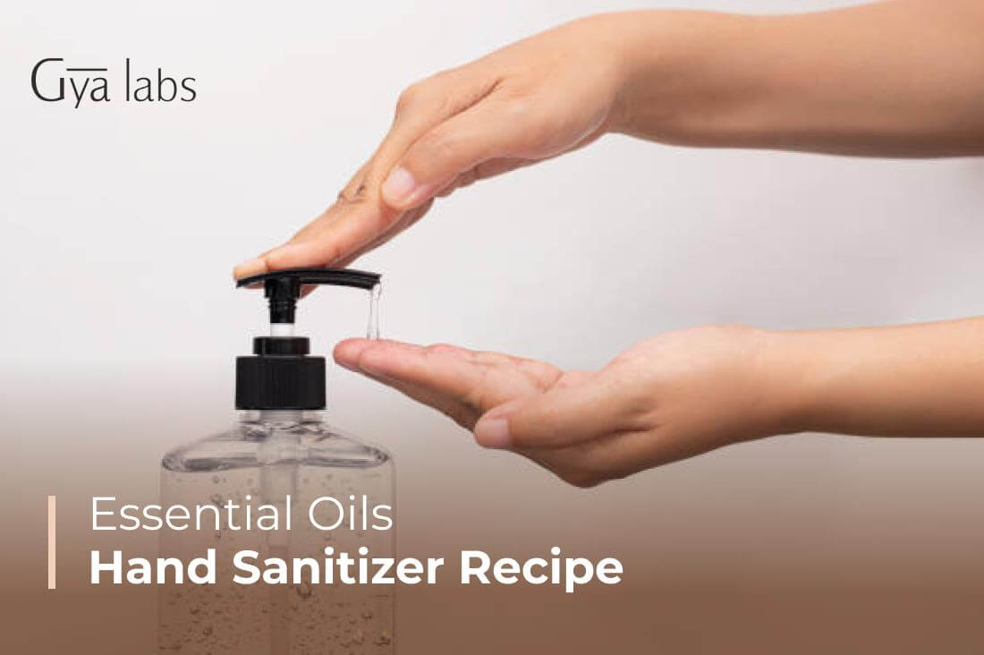 Homemade DIY Essential Oil Hand Sanitizer Recipe | GyaLabs