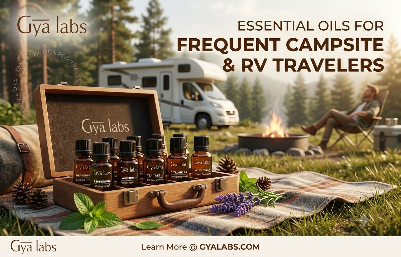 Essential Oils for Frequent Campsite & RV Travelers