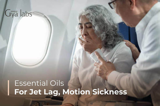 Essential Oils for Travel: Jet Lag, Motion Sickness, and Stress Relief | GyaLabs