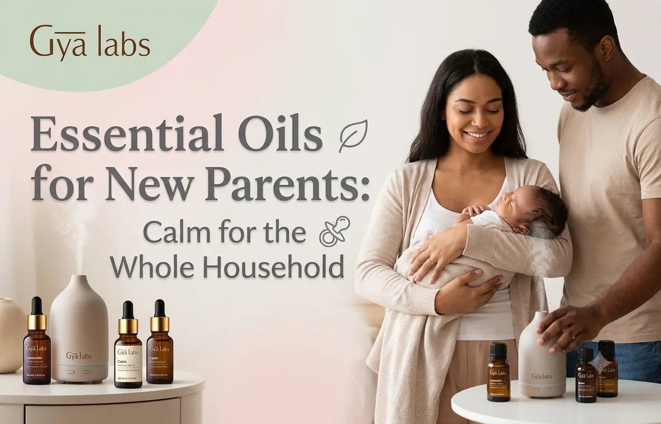 Essential Oils for New Parents