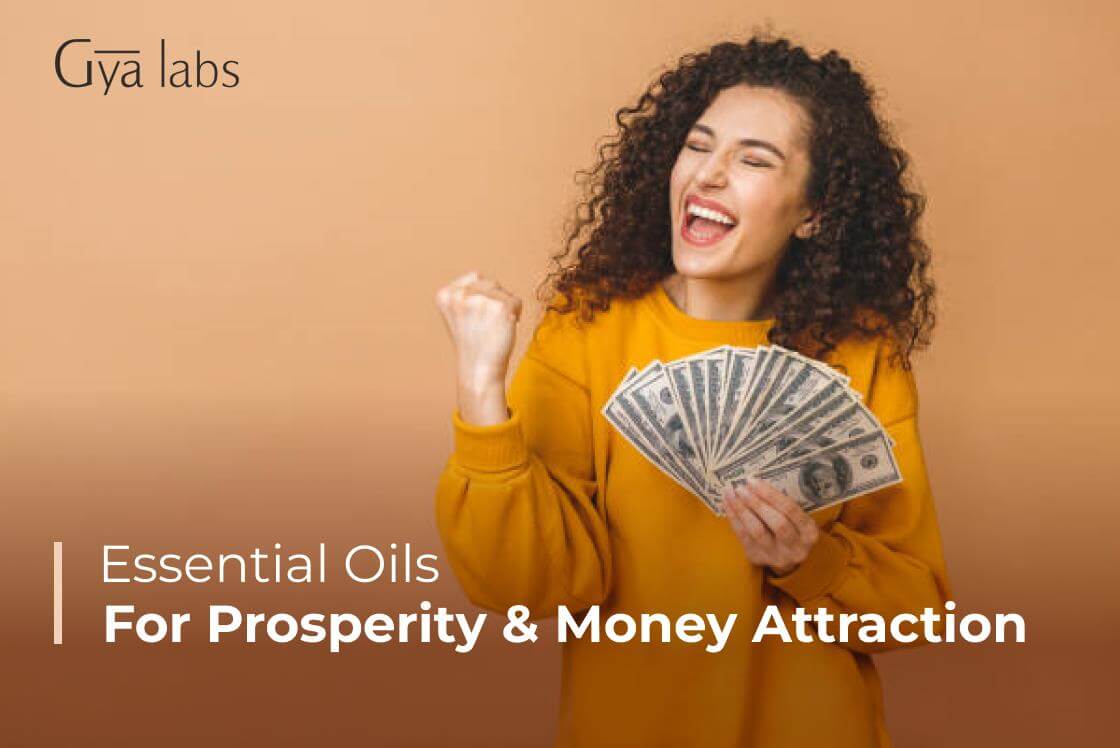 13 Best Essential Oils For Manifesting Wealth | GyaLabs