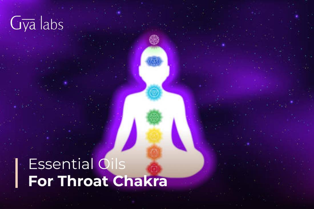 Best Throat Chakra Essential Oils | GyaLabs