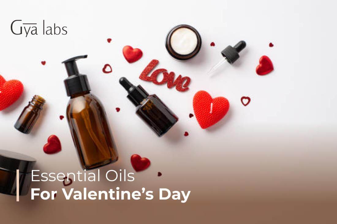 Essential Oils for Valentine's Day | GyaLabs