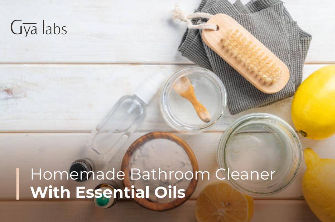 DIY Homemade Bathroom Cleaner Recipes With Essential Oils | GyaLabs
