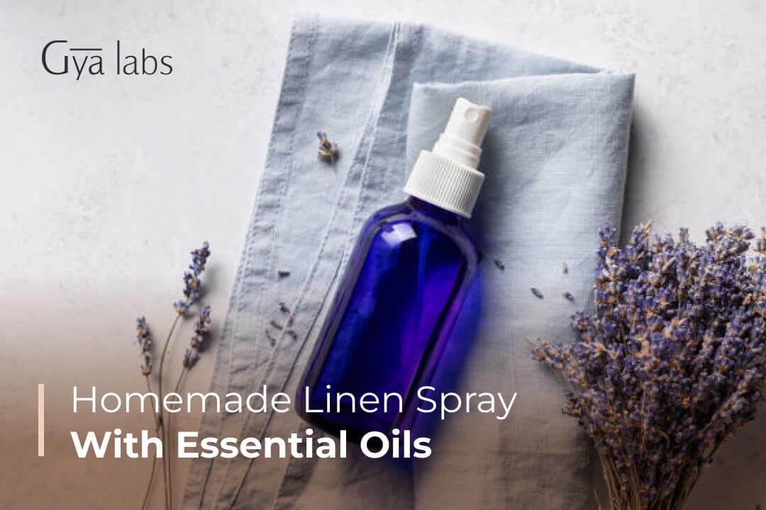 DIY Linen Spray Recipe | Homemade Linen Spray With Essential Oils | GyaLabs