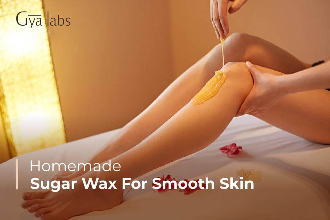 Easy DIY Sugar Wax Recipe | Homemade Sugar Wax For Smooth Skin | GyaLabs