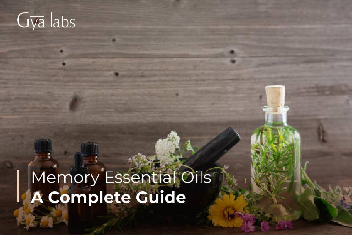 Memory Essential Oils: Complete Guide on Essential Oils for Memory and Focus, Concentration, and Mental Clarity
