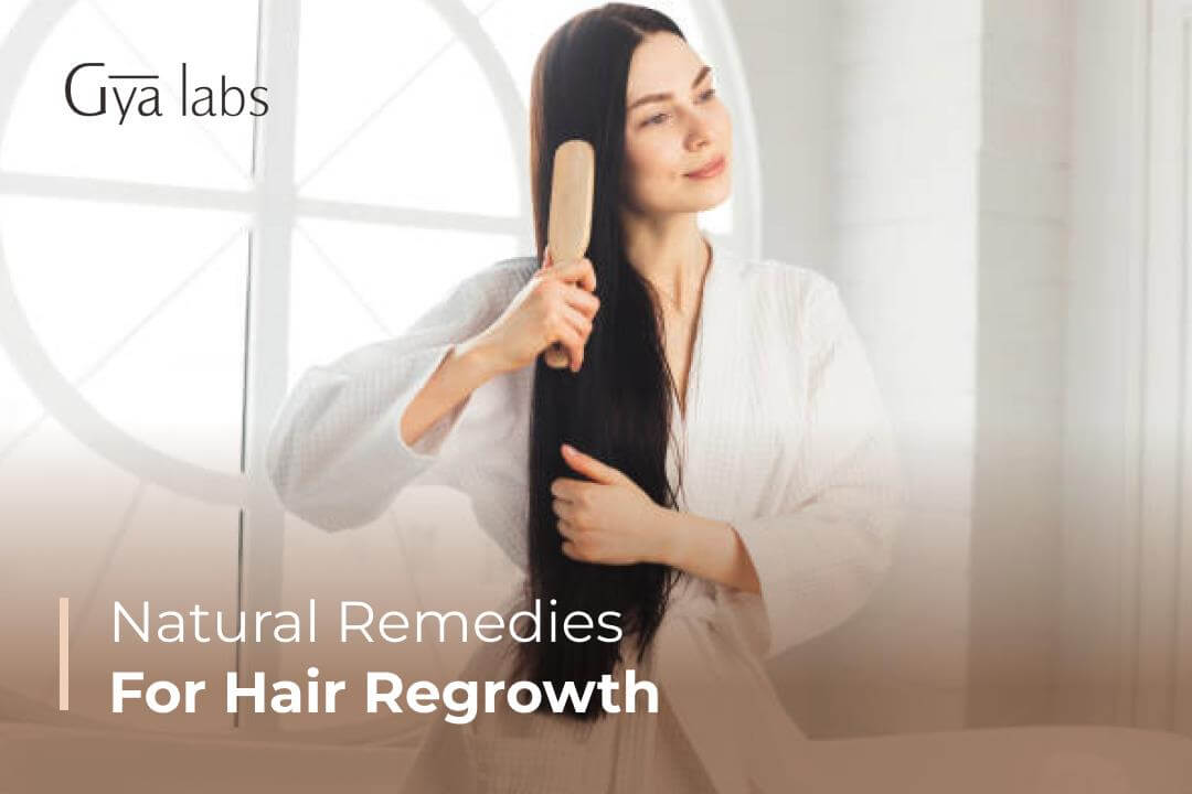 Natural Remedies For Hair Regrowth | Home Remedies To Regrow Hair Naturally | GyaLabs