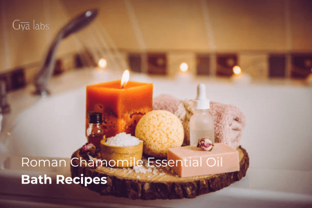 DIY Bath Recipes with Roman Chamomile Essential Oil for Ultimate Relaxation | GyaLabs