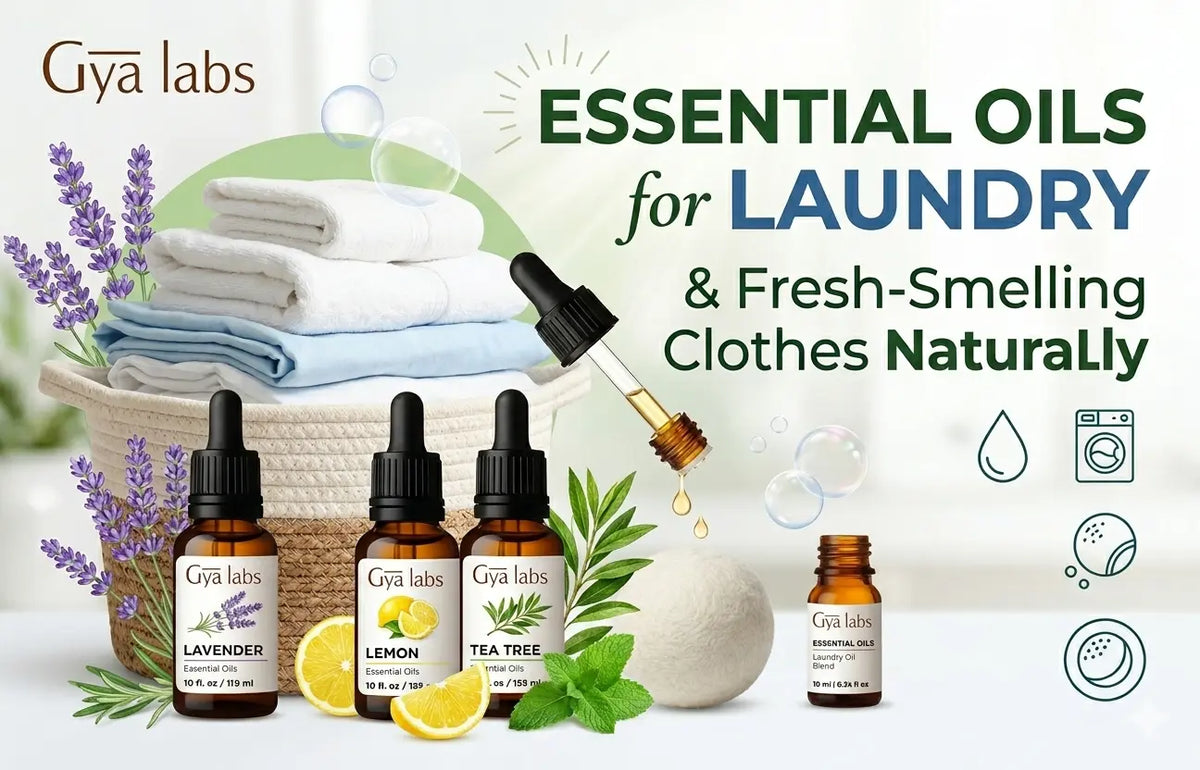 How to Use Essential Oils for Laundry & Fresh-Smelling Clothes Naturally | GyaLabs