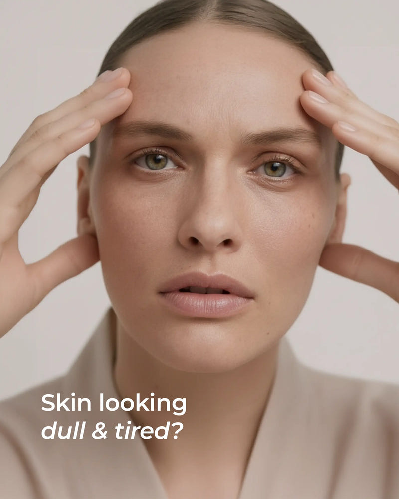 Skin looking dull & tired