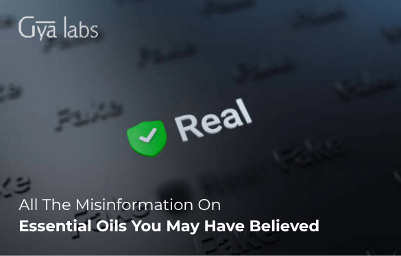 All The Misinformation On Essential Oils You May Have Believed