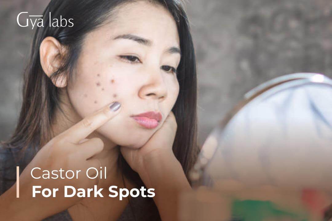 Castor Oil for Dark Spots, Benefits, How to Use, DIY Recipes