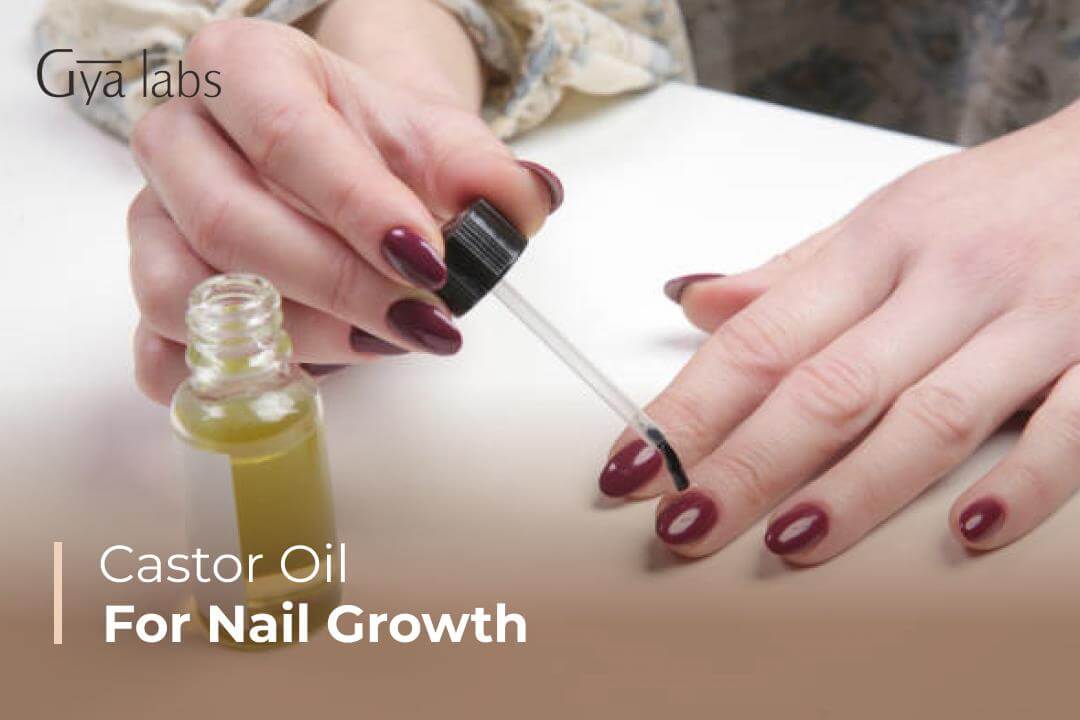 Use Castor Oil for Nail Growth- The Best Oil For Nails