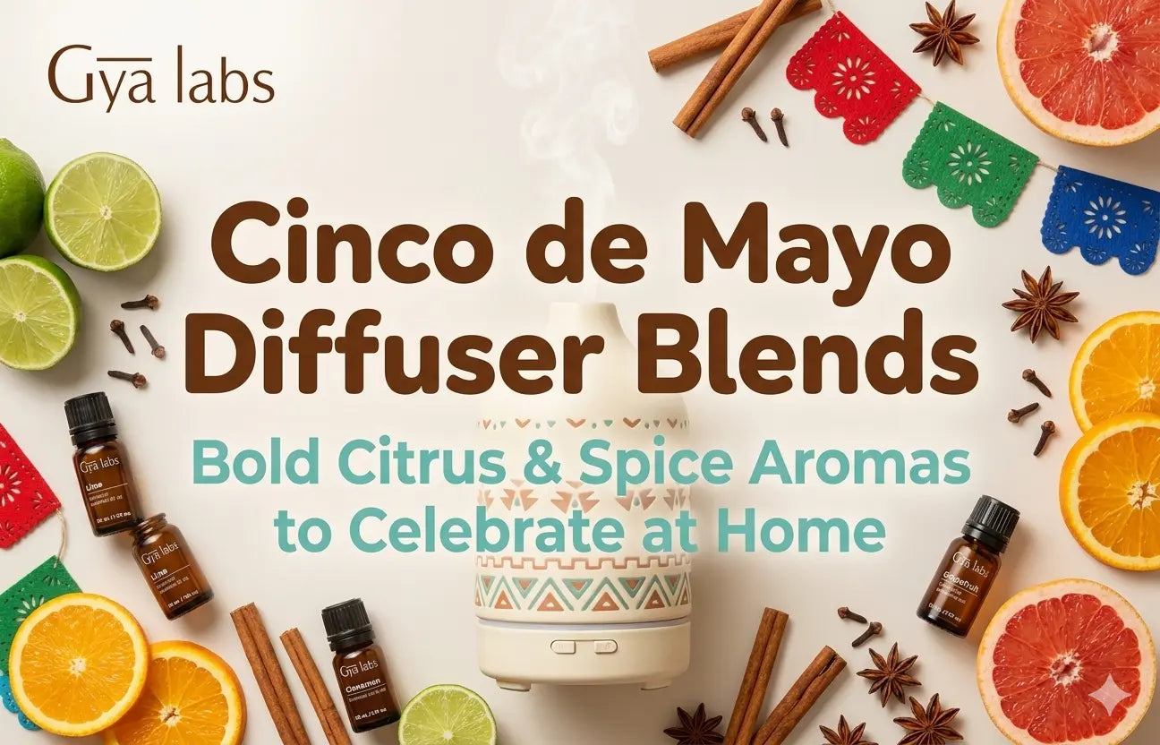 Cinco de Mayo Diffuser Blends: Bold Citrus & Spice Aromas to Celebrate at Home