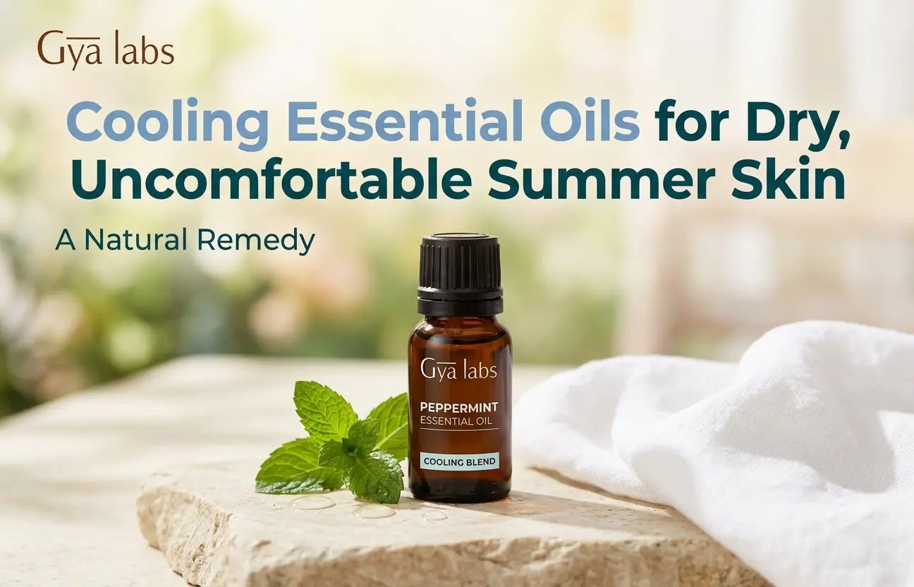 Cooling Essential Oils for Dry Skin