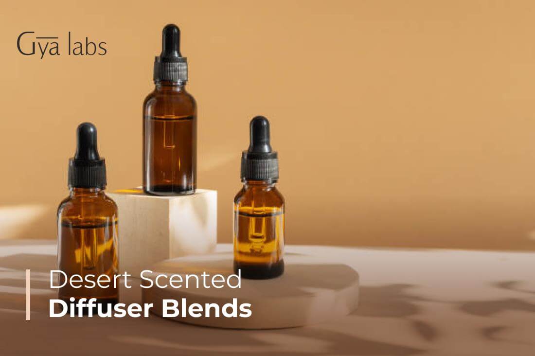 Creating Desert Scented Diffuser Blends: Capturing the Essence of the Desert