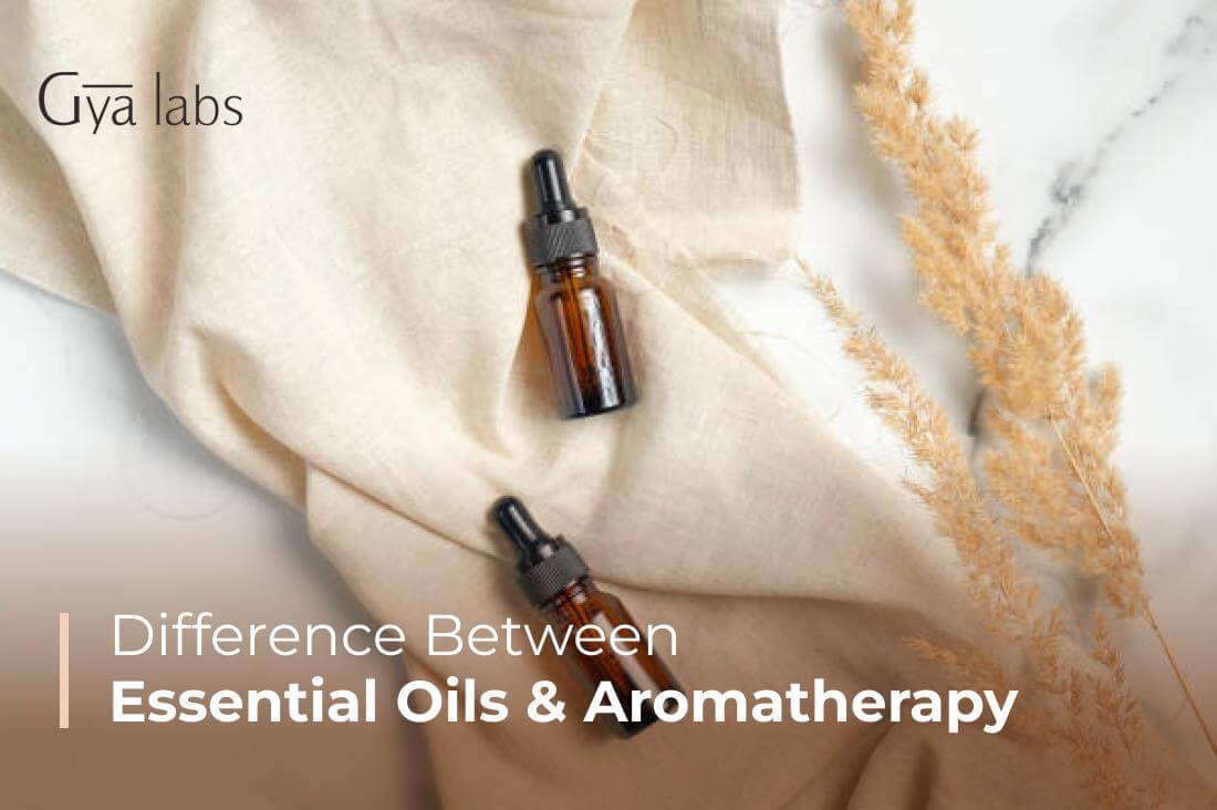 Difference Between Essential Oils & Aromatherapy