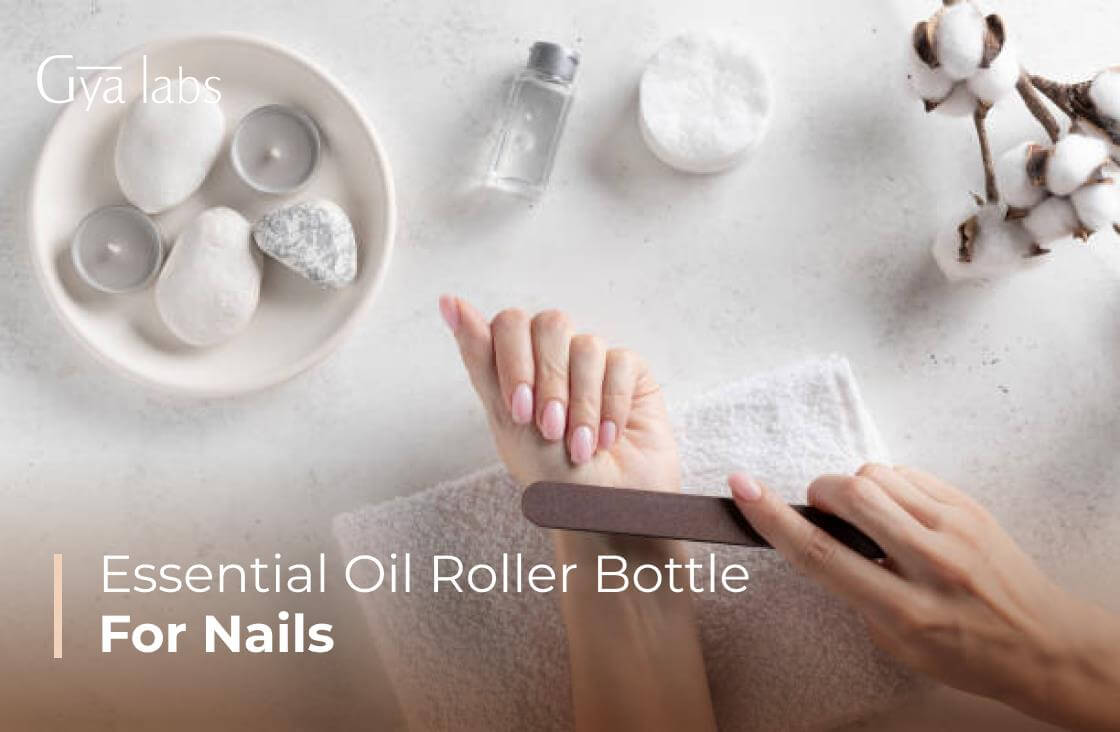 Essential Oil Roller Bottle for Healthy Finger Nails