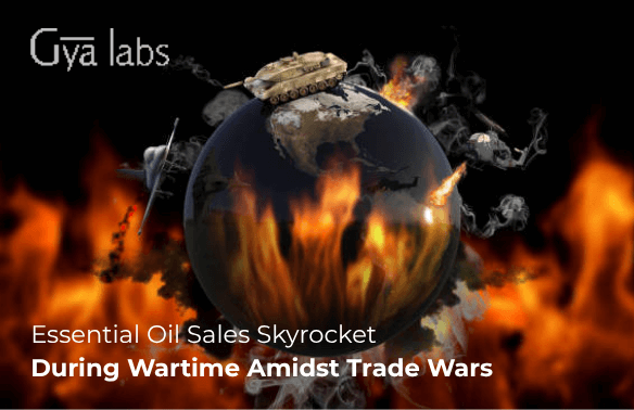 Essential Oil Sales Skyrocket During Wartime Amidst Trade Wars