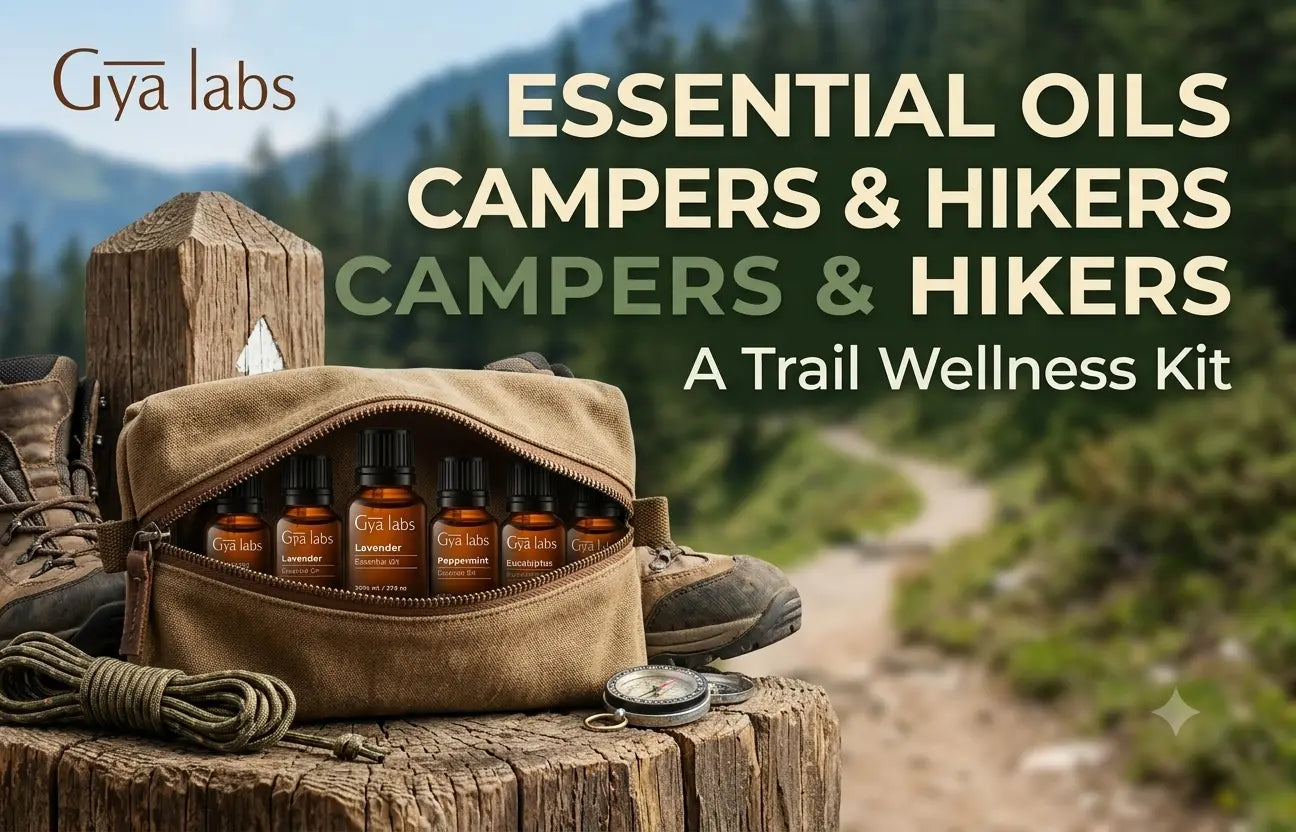 Essential Oils for Campers & Hikers