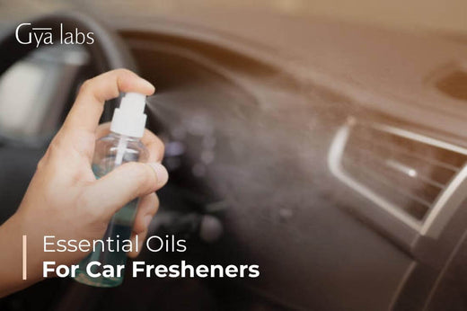 Essential Oils for Car Fresheners