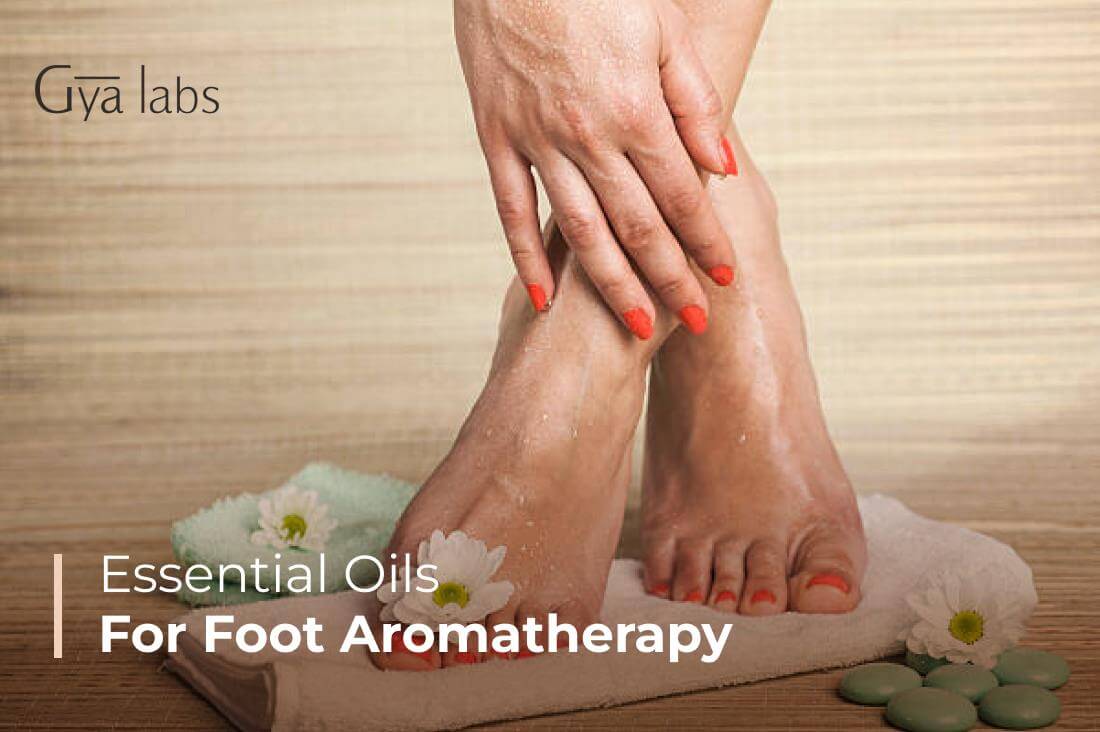Best Essential Oils for Foot Aromatherapy: Natural Treatments for Tired Feet & Foot Care