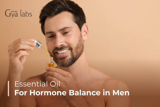 Essential Oils for Hormone Balance in Men