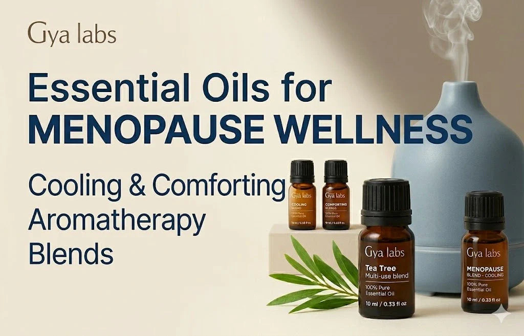 Essential Oils for Menopause Wellness: Cooling & Comforting Aromatherapy Blends