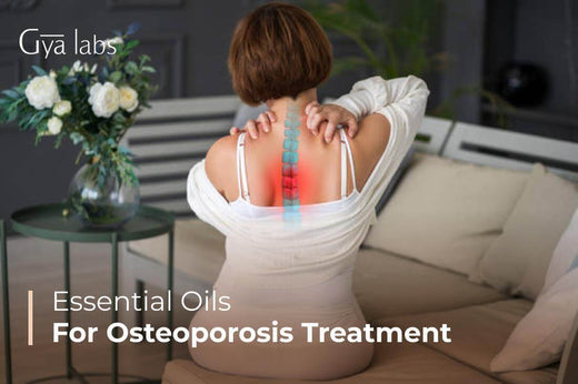 Essential Oils for Osteoporosis Treatment