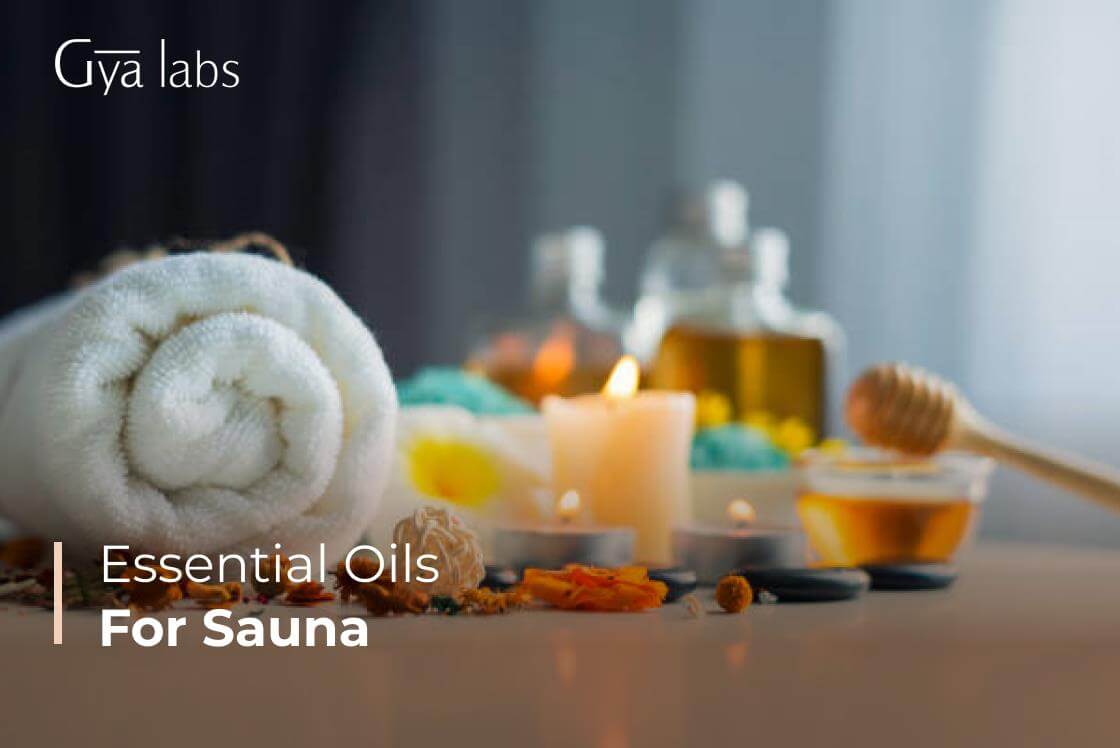 Essential Oils for Sauna | Sauna Aromatherapy