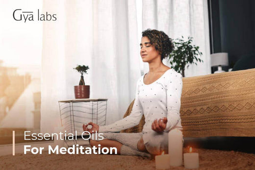 Essential Oils for Meditation