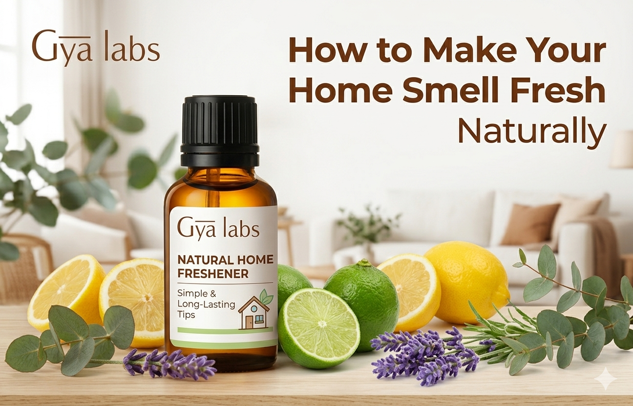 How to Make Your Home Smell Fresh Naturally (Simple & Long-Lasting Tips)