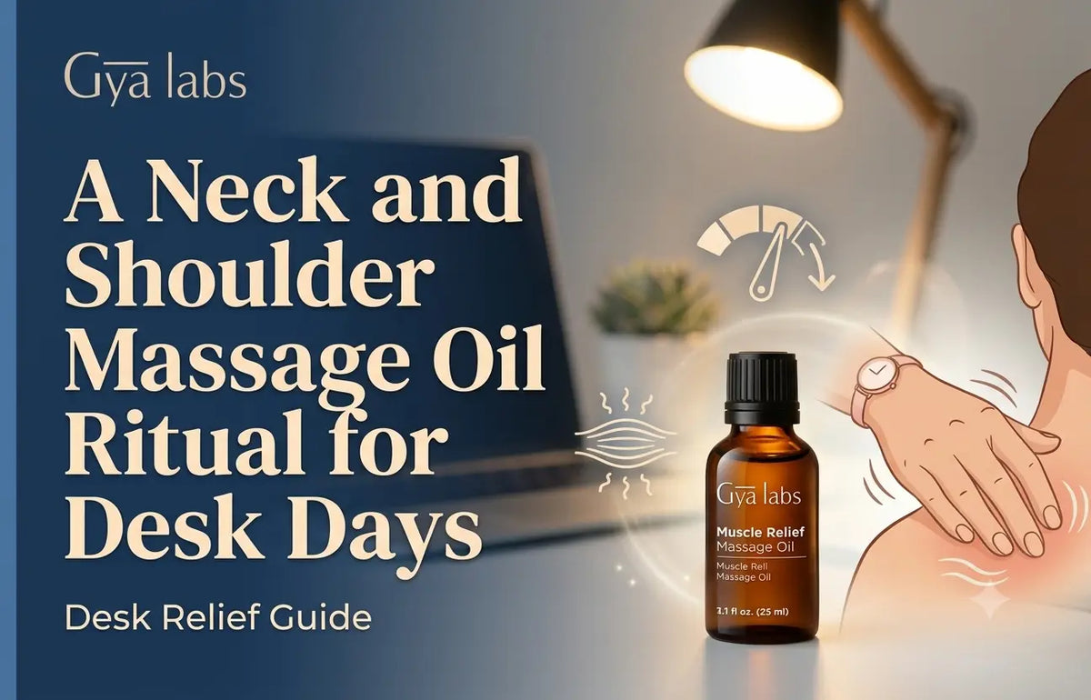 Neck and Shoulder Massage Oil Ritual for Desk Days