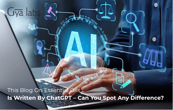 This Blog On Essential Oils Is Written By ChatGPT – Can You Spot Any Difference?