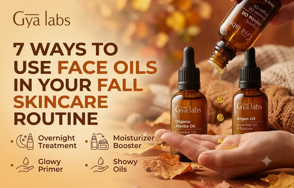 Use Face Oils in Your Fall Skincare Routine