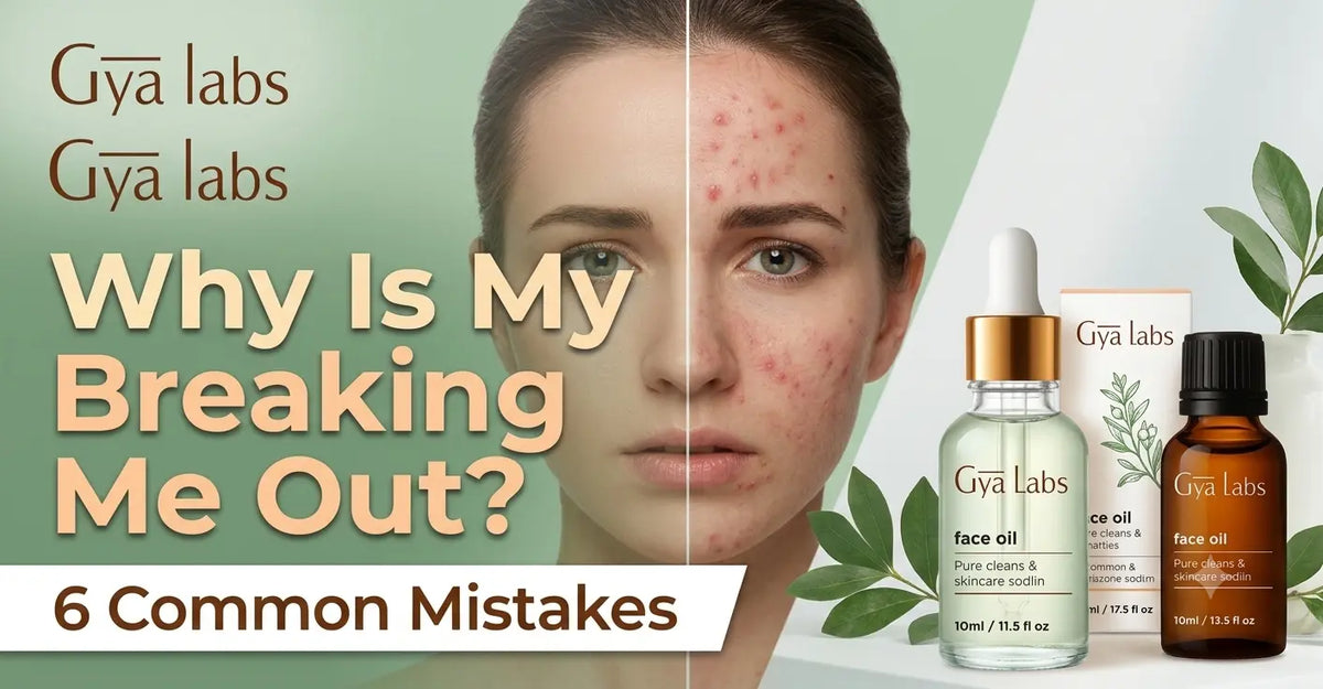 Why Is My Face Oil Breaking Me Out