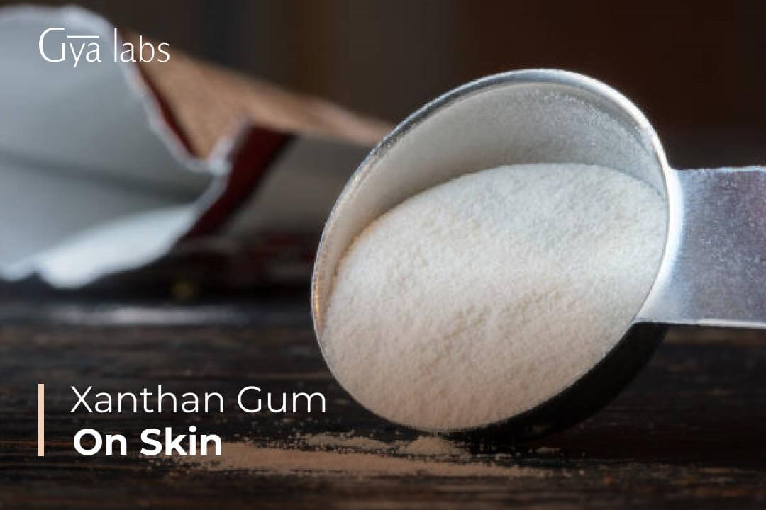 Xanthan Gum in Skincare: Is It Good or Bad for Skin?