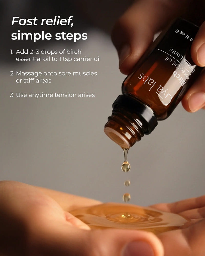 fast relief with  Birch essential oil